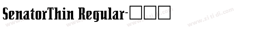 SenatorThin Regular字体转换